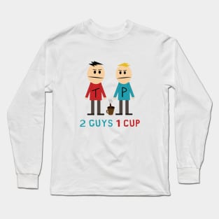 2 guys 1 cup Long Sleeve T-Shirt